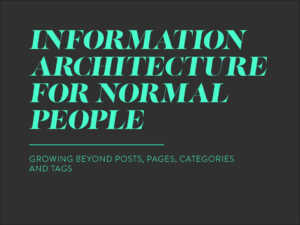 Cover slide: Information Architecture for Normal People